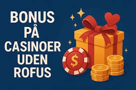 Casino sider uden ROFUS Din guide til online gambling Casino sider uden ROFUS Din guide til online gambling