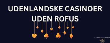 Udenlandske Casino Uden ROFUS Sider En Guide til Spillegenskaber Udenlandske Casino Uden ROFUS Sider En Guide til Spillegenskaber
